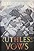 Ruthless Vows (Letters of Enchantment, #2)