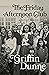 The Friday Afternoon Club by Griffin Dunne