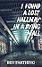 I Found a Lost Hallway in a Dying Mall by Ben Farthing