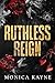 Ruthless Reign (Bratva Kings #1)