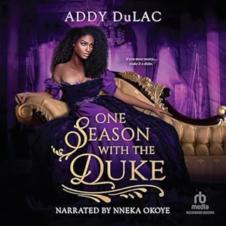 One Season with the Duke by Addy DuLac