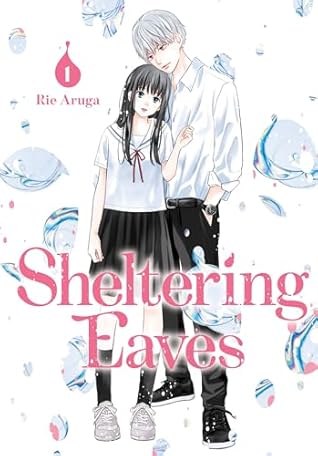 Sheltering Eaves, Vol. 1 by Rie Aruga