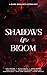 Shadows in Bloom by Lola Malone