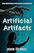 Artificial Artifacts