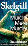 Book cover for Murder Mere Murder (Detective Inspector Skelgill Investigates Book 24)