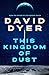 This Kingdom of Dust