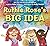 Ruthie Rose's Big Idea: A P...