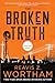 The Broken Truth (Tucker Snow Thrillers)