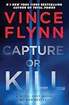 Capture or Kill (Mitch Rapp #23)