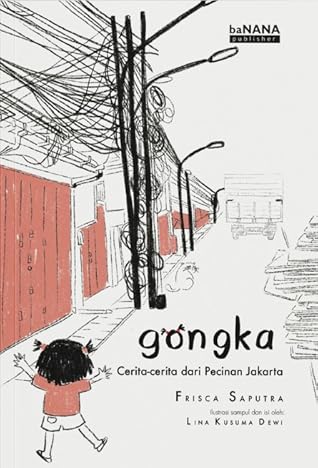 Gongka by Frisca Saputra