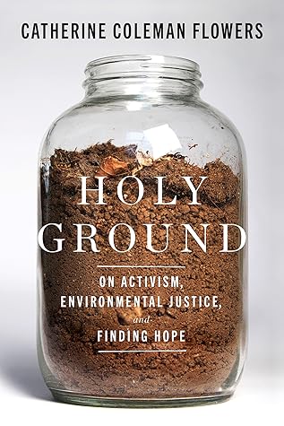 Holy Ground by Catherine Coleman Flowers