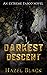 Darkest Descent by Hazel    Black