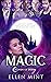 Magic: A Why Choose Paranormal Romance (Coven of Desire Book 10)