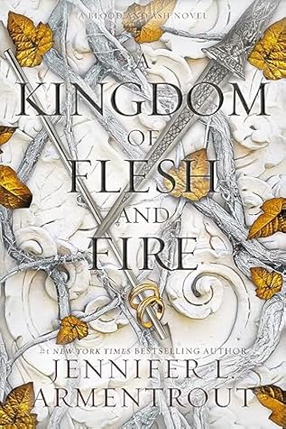 A Kingdom of Flesh and Fire by Jennifer L. Armentrout