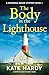 The Body in the Lighthouse by Kate Hardy