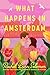 What Happens in Amsterdam