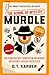 Murdle: The School of Mystery: THE SUNDAY TIMES BESTSELLING SERIES: 50 Seriously Sinister Murder Mystery Logic Puzzles (Murdle Puzzle Series)