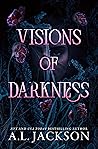 Visions of Darkness