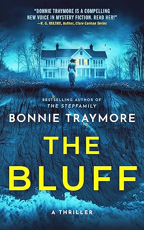 The Bluff by Bonnie Traymore