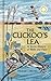 The Cuckoo's Lea: A Secret History of Birds and Place