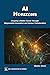 AI Horizons: Shaping a Better Future Through Responsible Innovation and Human Collaboration