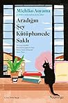 Aradığın Şey Kütüphanede Saklı