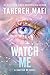 Watch Me (Shatter Me: The New Republic #1)