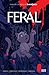 Feral #1 by Tony Fleecs