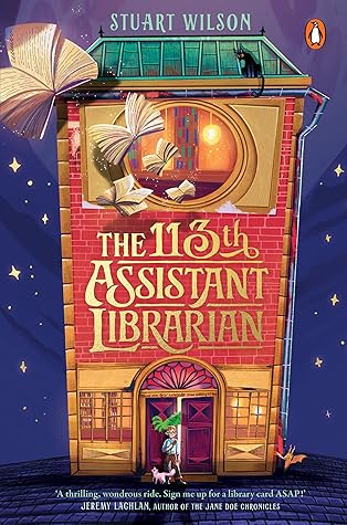 The 113th Assistant Librarian by Stuart   Wilson