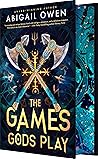 The Games Gods Play (The Crucible, #1)