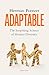 Adaptable: The Surprising S...