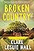 Broken Country by Clare Leslie Hall