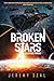 Broken Stars by Jeremy Szal