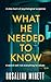 What He Needed to Know by Rosalind Minett