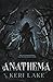 Anathema (The Eating Woods)