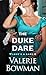 The Duke Dare by Valerie Bowman