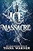 Ice Massacre (Mermaids of Eriana Kwai, #1)