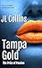 Tampa Gold (The Love of a L...