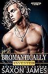 Just Bromantically Invested (Accidental Love, #4)