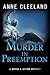 Murder in Preemption by Anne Cleeland