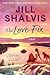 The Love Fix: A Novel (The Sunrise Cove Series Book 8)