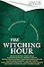 The Witching Hour