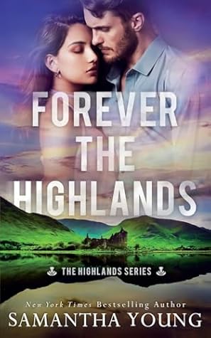 Forever the Highlands (The Highlands, #6)