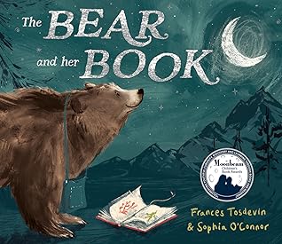 The Bear and Her Book by Frances Tosdevin