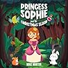 Princess Sophie and the Christmas Elixir