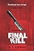 Final Kill (IKK Crime Series #3)