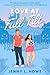 Love at Full Tilt by Jenny L. Howe