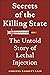 Secrets of the Killing State: The Untold Story of Lethal Injection