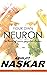 Your Own Neuron: A Tour of ...