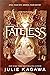 Fateless by Julie Kagawa